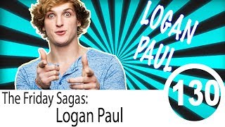 Logan Paul Joins The Friday Sagas!!!
