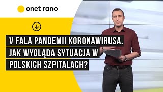 Koronawirus W Polsce. Jak Aktualnie Wygląda Sytuacja W Szpitalach?