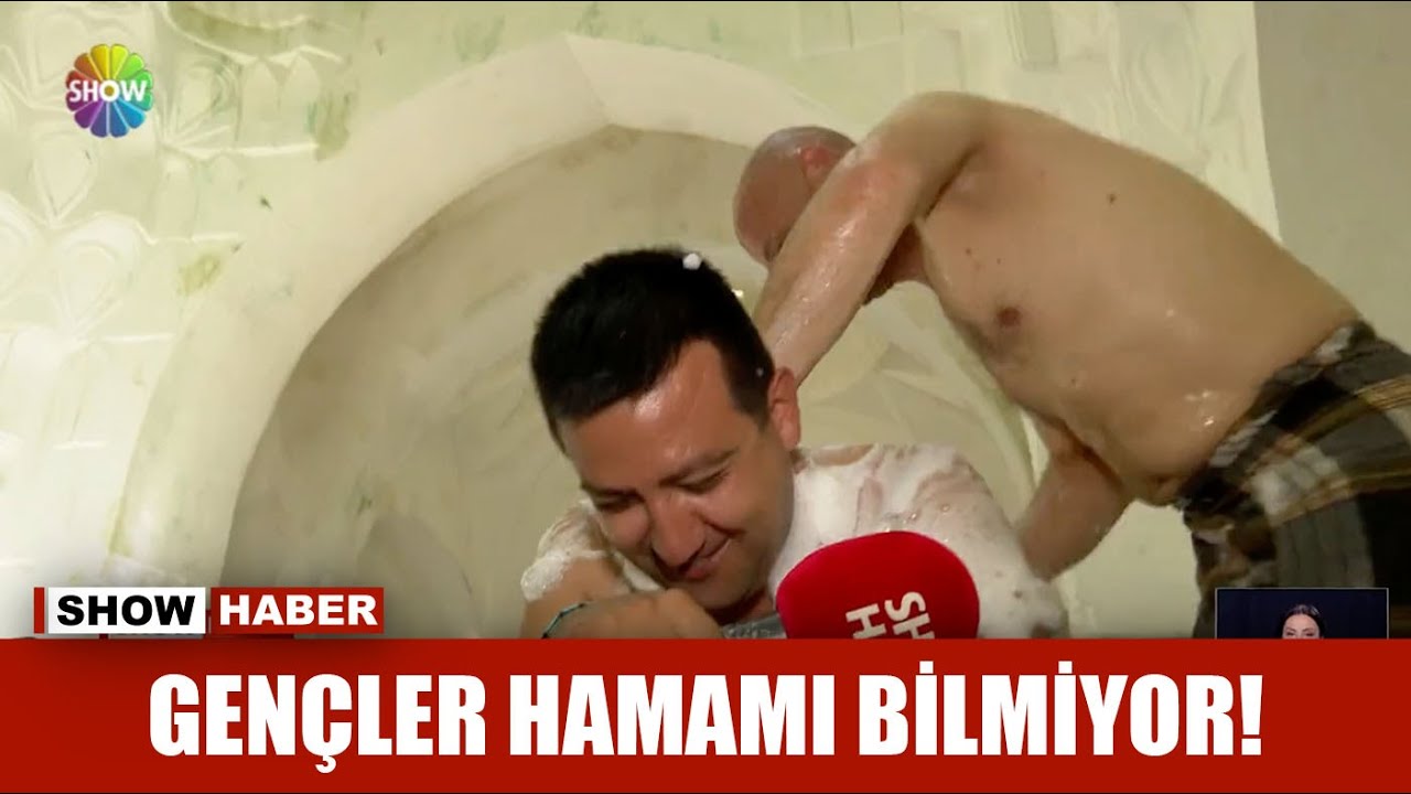 Gençler hamamı bilmiyor!
