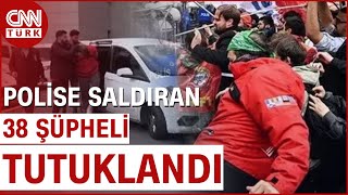 1 Mayıs'ta Polise Saldıranlardan Biri de Sosyal Medya Fenomeni Çıktı...