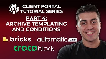 WordPress Client Portal: Part 4 - Archive Templating and Conditions