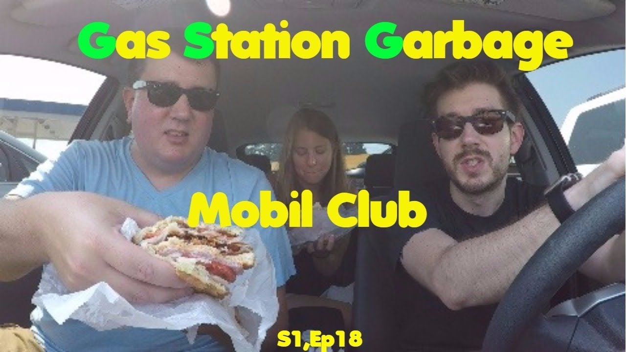 Maryville 321 Mobil Club Sandwich GAS STATION GARBAGE s1e18 YouTube