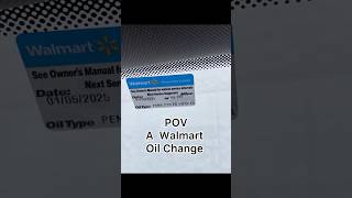 Walmart Oil Change Review