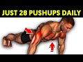 How Just 28 Pushups a Day Will Change Your Body