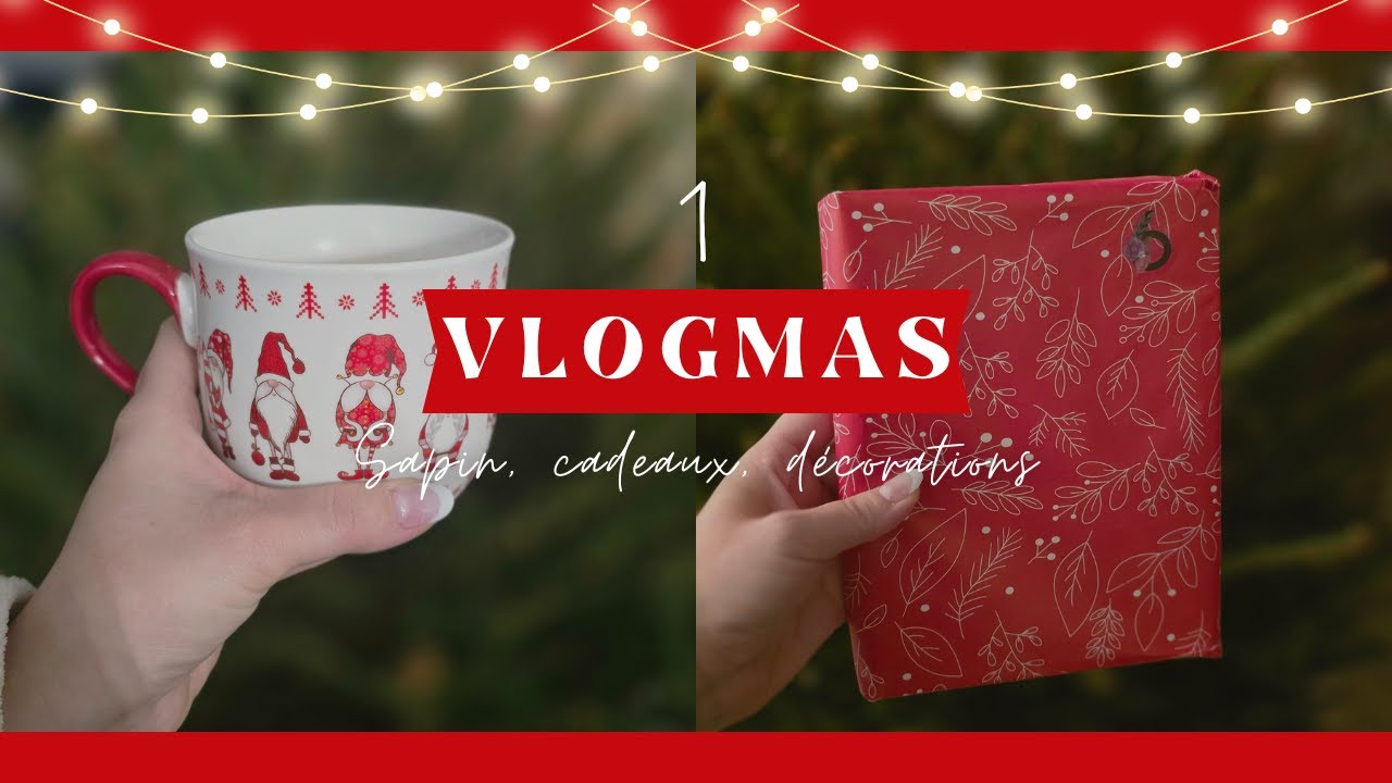 🎄 Vlogmas Semaine 1 — Décorer le sapin, haul mode et enfant ~ calendrier de l’avent