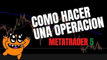 ✅ Como hacer una operación en Metatrader 5 👉 FOREX PARA PRINCIPIANTES