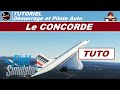 Tuto maison du concorde  dmarrage et pilote auto pour vos premiers vols  mfs2020 082 