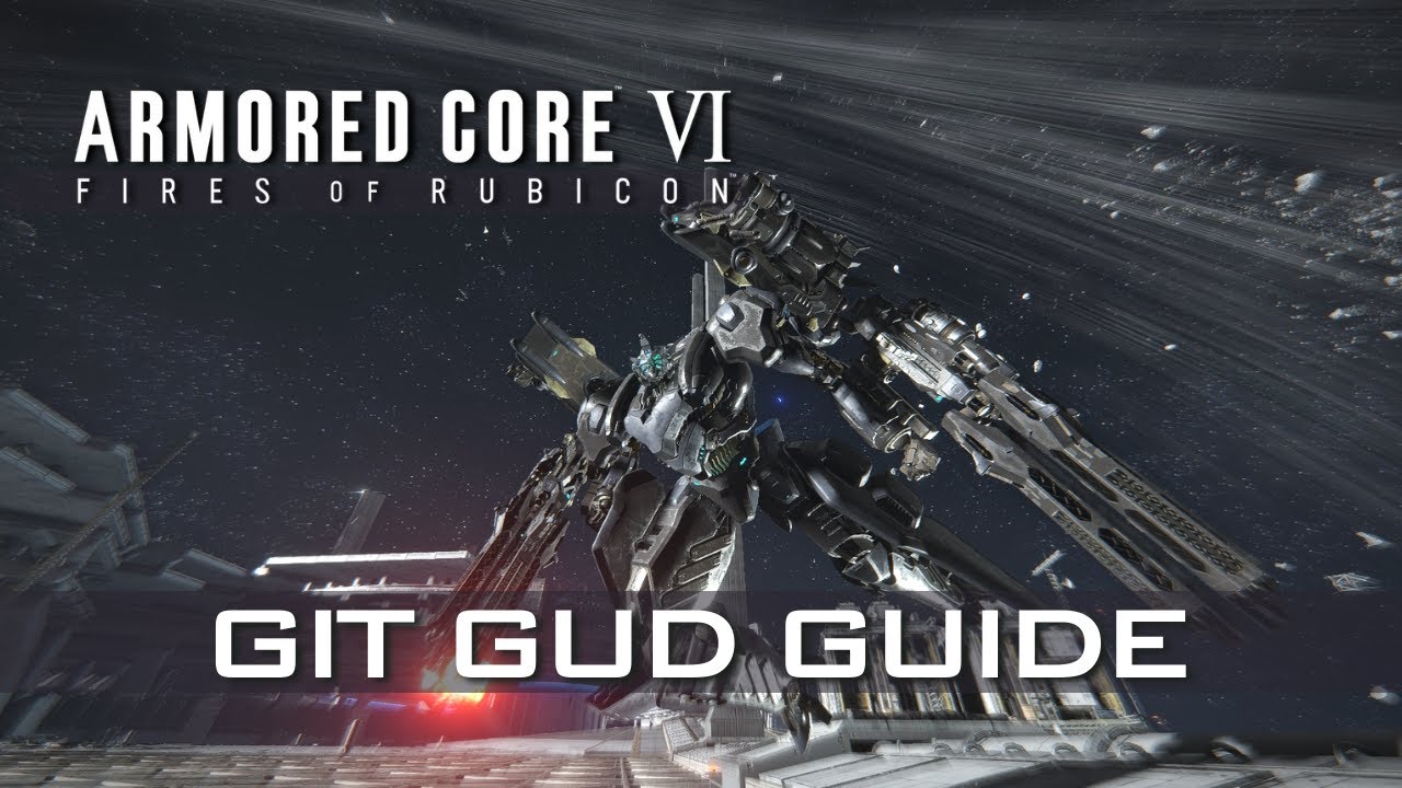 Armored Core 6 - Git Gud Guide - Enforcer 