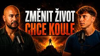 Změnit život chce koule