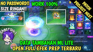Data Open Full Efek Prep Terbaru Patch Project Next | Data Tambahan ml lite