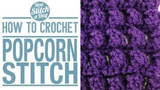 How to Crochet the Popcorn Stitch