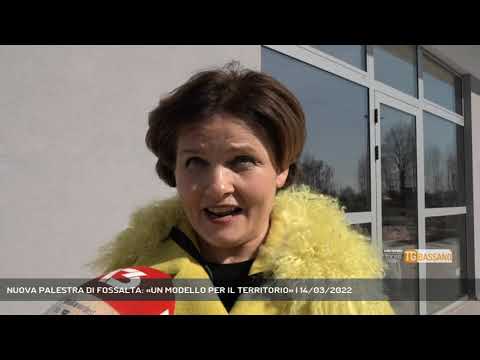 NUOVA PALESTRA DI FOSSALTA: «UN MODELLO PER IL TERRITORIO» | 14/03/2022