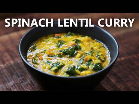 SPINACH LENTIL Curry Recipe for a Vegetarian and Vegan Diet | Indian Style Spinach and Lentils