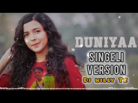 DJ WILLY TZ DUNIYAA SINGELI VERSION Official Audio