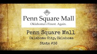 The History Of the Penn Square Mall in Oklahoma City, Oklahoma