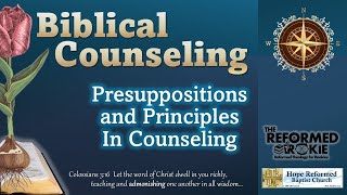 14. Presuppositions and Principles in Counseling