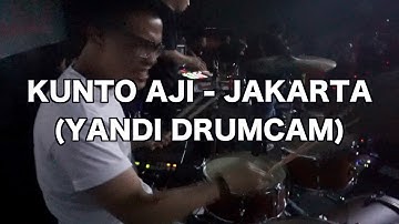 KUNTO AJI - JAKARTA ( YANDI DRUMCAM )