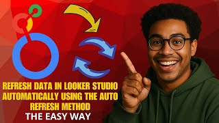 How to Auto-Refresh Data in Looker Studio in 2026 (Automatic Refresh Setup Guide)