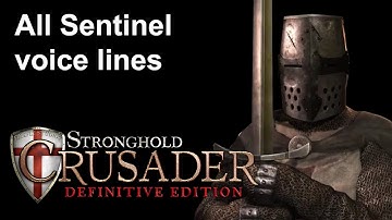 Stronghold Crusader Definitive Edition - All Sentinel voice lines