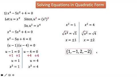 Solving Equations in Quadratic Form