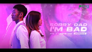 SORRY DAD REMAKE [Lyric Video] | 4T5 ft Jennie_Vee