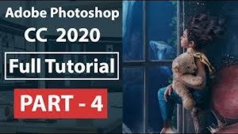 Adobe Photoshop CC 2020 Bangla Tutorial | Part - 04: Panel Setup | Learn Adobe Photoshop