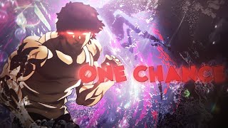 Baki Hanma - One Chance -「AMV/EDIT」4K!