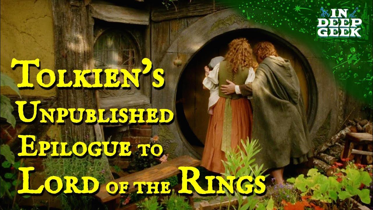 tolkien-s-unpublished-epilogue-to-the-lord-of-the-rings-youtube