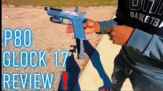 P80 GLOCK 17 🔥 Full Shooting Review!