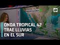 Onda Tropical 42 provocará lluvias en el sur de México 2020 - Las Noticias