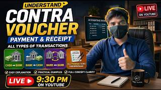 Contra Voucher Full Class | Cash to Bank | Bank to Cash | Bank to Bank | Payment & Receipt