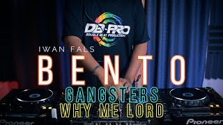 DJ BENTO 2023 x GANGSTERS x WHY ME LORD JEDAG JEDUG TIKTOK (RyanInside Remix) Req.Endra L-Three