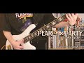 ORESAMA  「 PEARLYxPARTY -Funkapop Ver. 」 Bass Cover