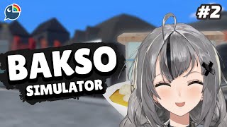 [Bakso Simulator] Jualan Bakso Lagi! #2 [NIJISANJI]