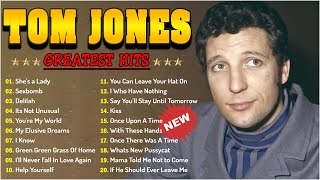 Best Songs Of Tom Jones Collections Playlist 2024 vol.18