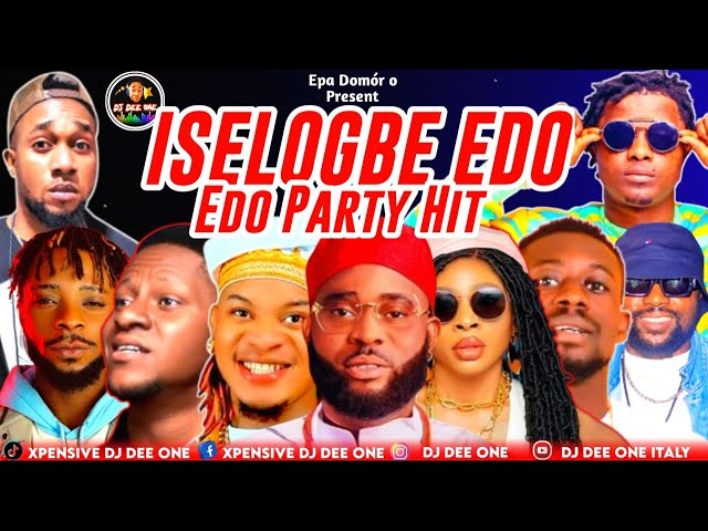 LATEST EDO BENIN NONSTOP ISELOGBE PARTY MIX 2024 BY DJ DEE ONE FT EDE EDOSA,DON VS,SHALLIPOPI,AKABA class=