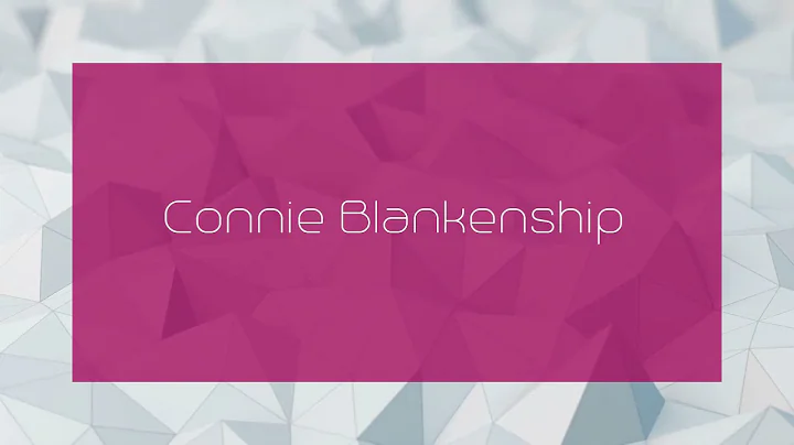 Connie Blankenship - appearance