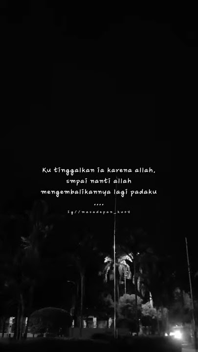 story wa sedih.jika jodoh pasti akan dikembalikan lagi❤️🥺