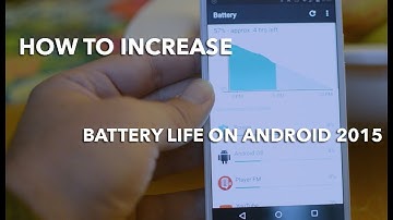 How To Save Battery Life on Android Lollipop Late 2015