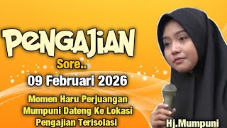 Pengajian Sore Momen Haru Perjuangan Mumpuni Dateng Ke Lokasi Pengajian Terisolasi | Ust.Mumpuni 