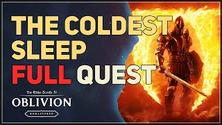 The Coldest Sleep The Elder Scrolls 4 Oblivion Remastered