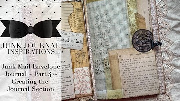 Junk Mail Envelope Journal ~ Part 4 ~ Creating the Journal Section & Putting it all Together