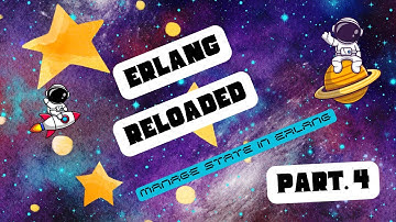 Mastering Erlang: The Ultimate Guide to Concurrency & Fault Tolerance - Part 4.