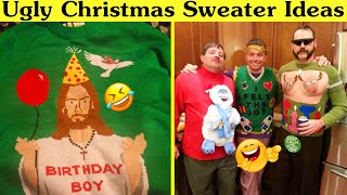Best Ugly Christmas Sweater Ideas That'll Make Your Party Guests Laugh Out Loud 😂😂😂