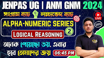 Alphanumeric Series 2 | JENPAS UG Logical Reasoning 2024 | ANM GNM 2024 Preparation | JENPAS UG 2024
