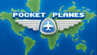 Pocket Planes - "Running an Airline"