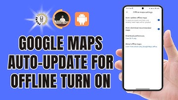 How to Turn On Auto-Update for Offline Maps on Google Maps