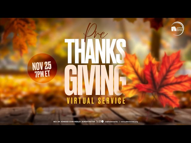 Pre Thanksgiving Virtual Worship Service