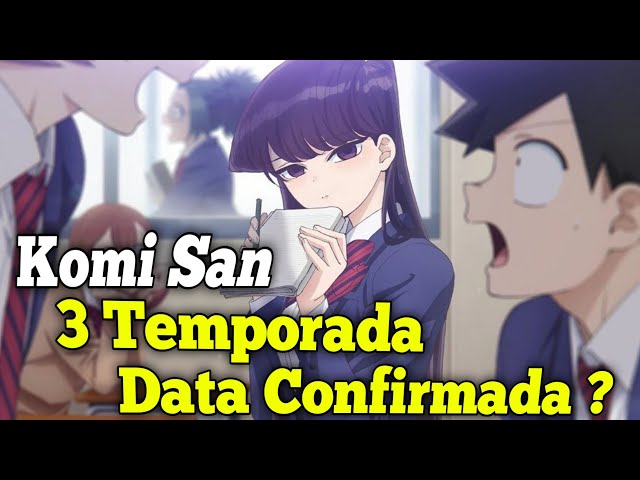 komi san temporada 2 onde vai lançar｜Pesquisa do TikTok