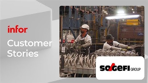 How Infor OS Platform Reduces Fraud and Downtime in Automotive Manufacturing at Sogefi Group